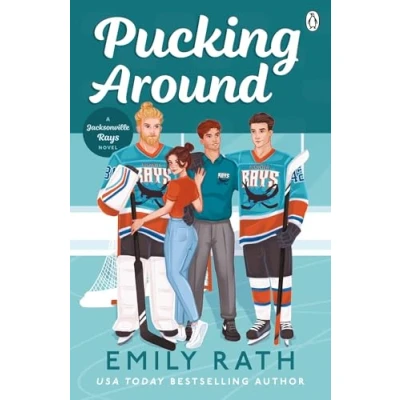 Afbeelding van Pucking Around: The TikTok sensation a why choose hockey romance