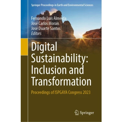 Afbeelding van Digital Sustainability: Inclusion and Transformation: Proceedings of ISPGAYA Congress 2023