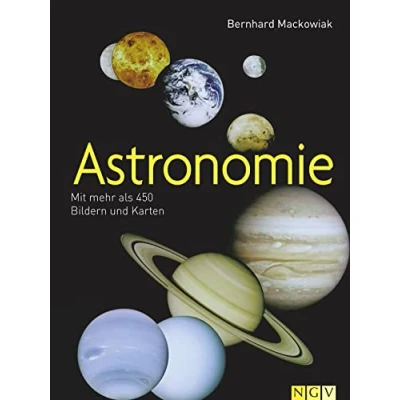 Afbeelding van Astronomie: Mit mehr als 450 Bildern und Karten