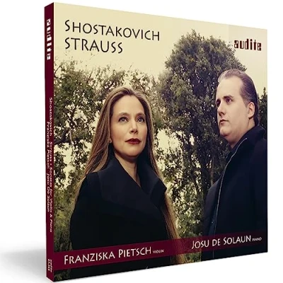Afbeelding van Franziska Pietsch &amp; Josu de Solaun Richard Strauss Dmitri Shostakovich: Sonatas For Violin Piano (CD)