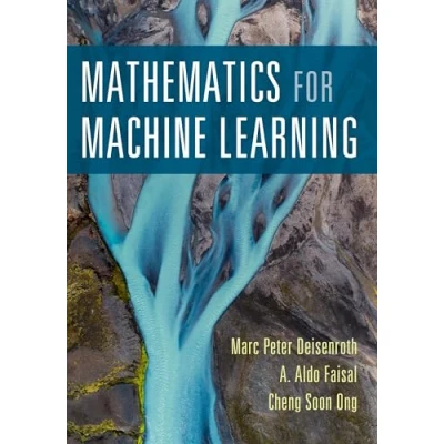 Afbeelding van Mathematics for Machine Learning: A Deep Dive into Algorithms