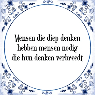 Afbeelding van mensen die diep denken hebben nodig h Tegeltje + Spreuk