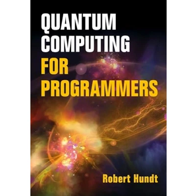 Afbeelding van Quantum Computing for Programmers