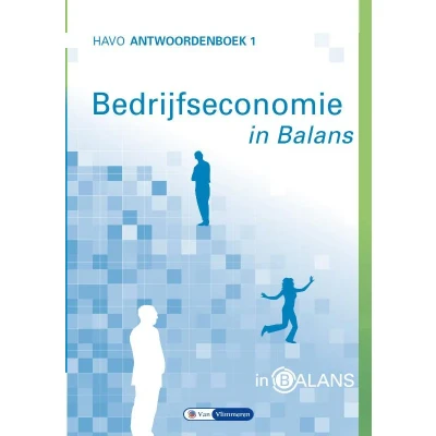 Afbeelding van Bedrijfseconomie in Balans Havo Antwoordenboek 1 (Paperback)