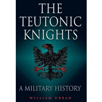 Afbeelding van Teutonic Knights: A Military History