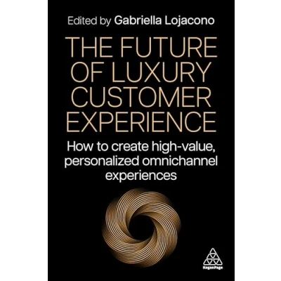 Afbeelding van Future of Luxury Customer Experience: How to Create High Value, Personalized Omnichannel Experiences