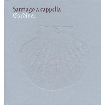 Afbeelding van Monteverdi Choir, John Eliot Gardiner Santiago A Cappella (CD)