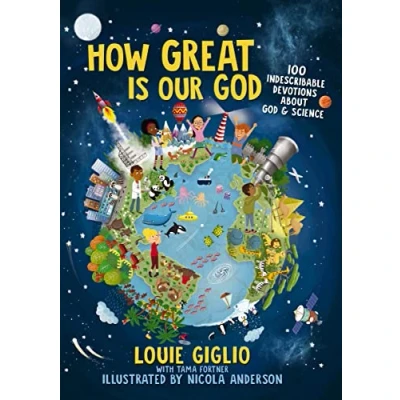 Afbeelding van How Great Is Our God: 100 Indescribable Devotions About God and Science