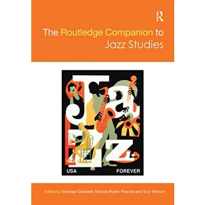 Afbeelding van Routledge Music Companions The Companion to Jazz Studies