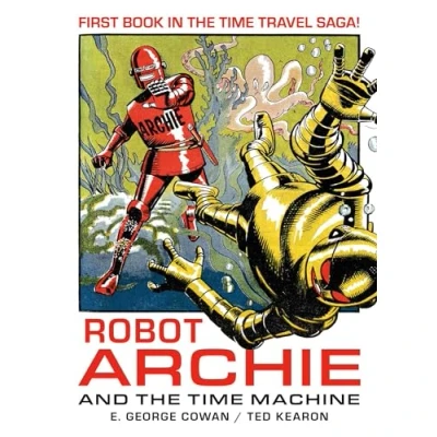 Afbeelding van ROBOT ARCHIE AND THE TIME MACHINE