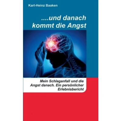 Afbeelding van ....und danach kommt die Angst