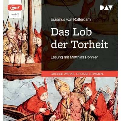 Afbeelding van Das Lob der Torheit: Lesung mit Matthias Ponnier