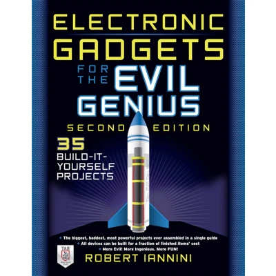 Afbeelding van Electronic Gadgets for the Evil Genius: 21 New Do It Yourself Projects