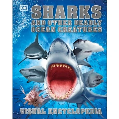 Afbeelding van Sharks and Other Deadly Ocean Creatures: Visual Encyclopedia