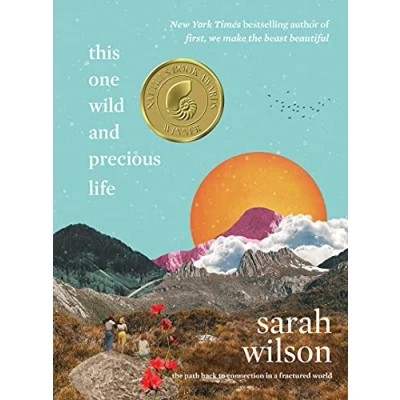 Afbeelding van This One Wild and Precious Life: The Path Back to Connection in a Fractured World