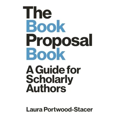 Afbeelding van The Book Proposal Book: A Guide for Scholarly Authors: 19