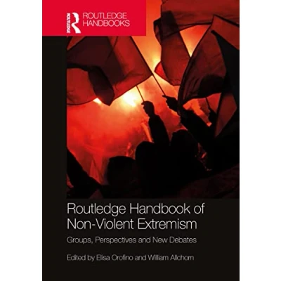 Afbeelding van Routledge Handbook of Non Violent Extremism: Groups, Perspectives and New Debates