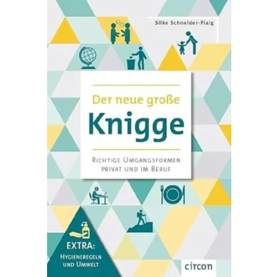 Afbeelding van Der neue große Knigge: Richtige Umfangsformen privat und im Beruf (Extra: Hygiene Umwelt