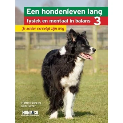 Afbeelding van Een hondenleven lang fysiek en mentaal in balans Deel 3