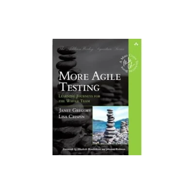 Afbeelding van More Agile Testing: Learning Journeys for the Whole Team