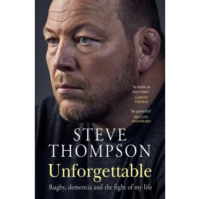 Afbeelding van Unforgettable: Rugby, dementia and the fight of my life