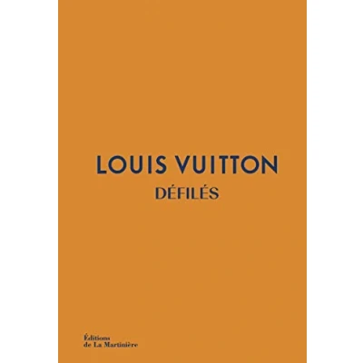 Afbeelding van Louis Vuitton: Défilés L&#039;intégrale des collections