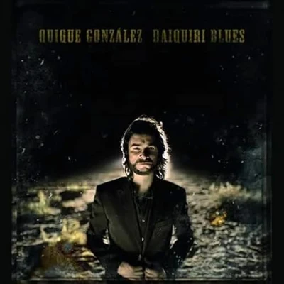 Afbeelding van Quique González Daiquiri Blues (CD)