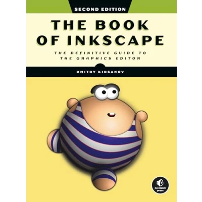 Afbeelding van the Book of Inkscape, 2nd Edition: Definitive Guide to Graphics Editor