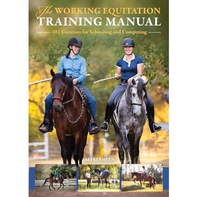 Afbeelding van The Working Equitation Training Manual: 101 Exercises for Schooling and Competing