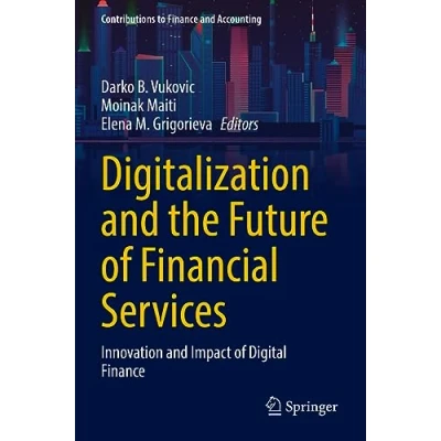 Afbeelding van Digitalization and the Future of Financial Services: Innovation Impact Digital Finance