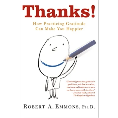 Afbeelding van Thanks!: How Practicing Gratitude Can Make You Happier