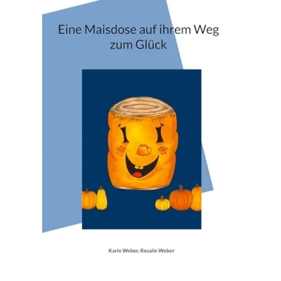 Afbeelding van Eine Maisdose auf ihrem Weg zum Glück