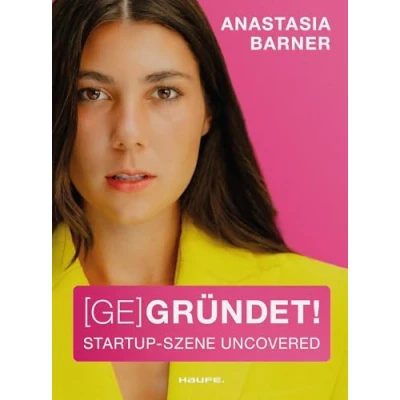 Afbeelding van (Ge)Gründet!: Start up Szene uncovered