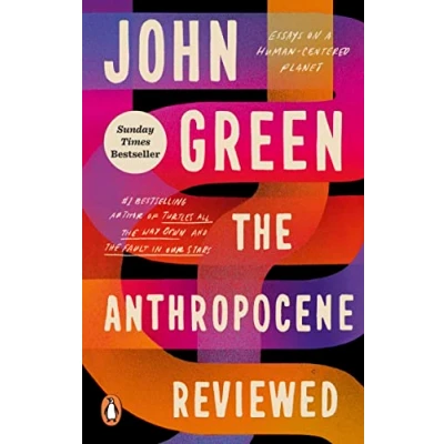 Afbeelding van The Anthropocene Reviewed: Instant Sunday Times Bestseller