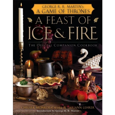 Afbeelding van A Feast of Ice and Fire: The Official Game Thrones Companion Cookbook