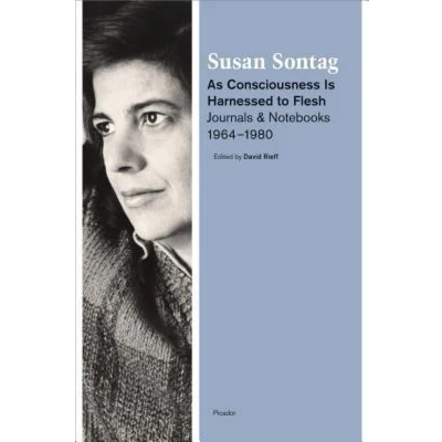 Afbeelding van As Consciousness Is Harnessed to Flesh: Journals and Notebooks, 1964 1980