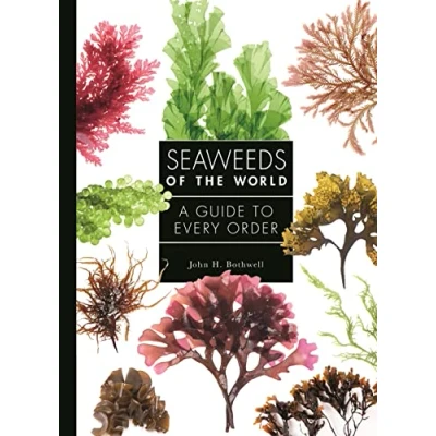 Afbeelding van Seaweeds of the World: A Guide to Every Order: 4