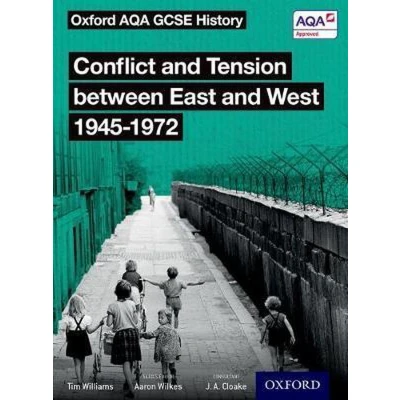 Afbeelding van Oxford AQA GCSE History: Conflict and Tension between East West 1945 1972 Student Book