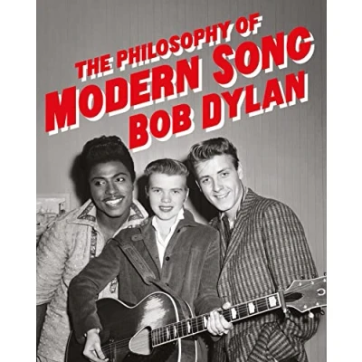 Afbeelding van The Philosophy of Modern Song: Bob Dylan
