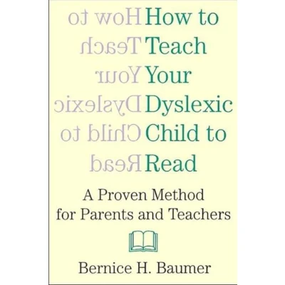 Afbeelding van How to Teach Your Dyslexic Child Read