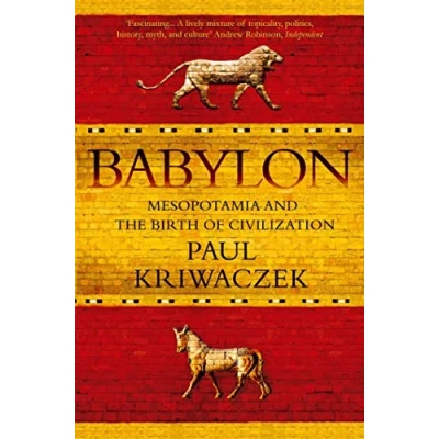 Afbeelding van Babylon: Mesopotamia and the Birth of Civilization