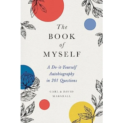 Afbeelding van The Book of Myself (New edition): A Do It Yourself Autobiography in 201 Questions
