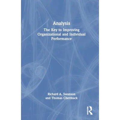 Afbeelding van ANALYSIS: The Key to Improving Organization and Individual Performance: Organizational Performance