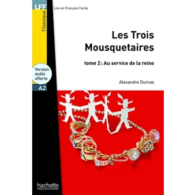 Afbeelding van LFF Les Trois mousquetaires, Tome 2 (A2): mousquetaires A2
