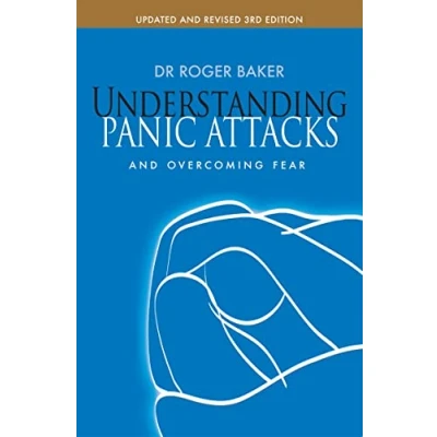 Afbeelding van Understanding Panic Attacks and Overcoming Fear: Updated Revised 3rd Edition