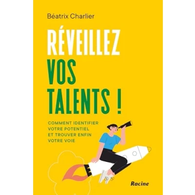 Afbeelding van Réveillez vos talents !: Comment identifier intelligences et trouver votre voie