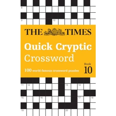 Afbeelding van The Times Quick Cryptic Crossword Book 10: 100 World Famous Puzzles