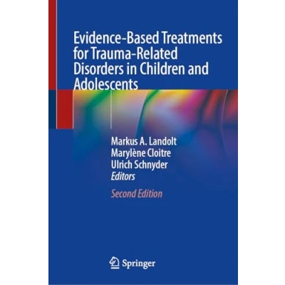 Afbeelding van Evidence Based Treatments for Trauma Related Disorders in Children and Adolescents