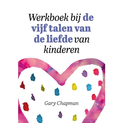 Afbeelding van Werkboek bij de vijf talen van liefde kinderen (Paperback)