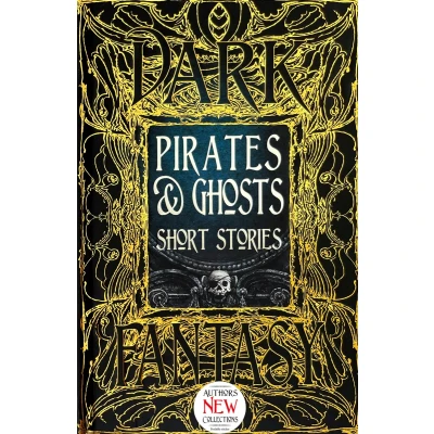 Afbeelding van Pirates &amp; Ghosts Short Stories: Anthology of New Classic Tales